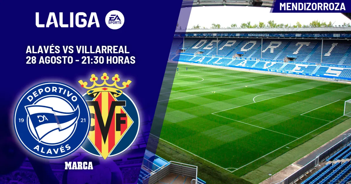 Alavés-Villarreal: Sfida di Fuoco al Mendizorroza per la Svolta in Liga